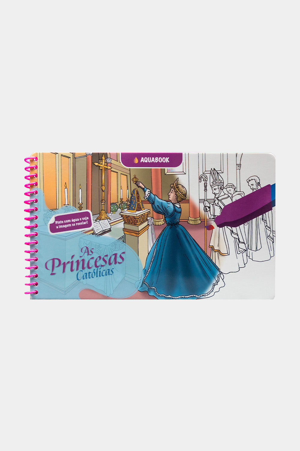 Aquabook As Princesas Católicas – Pinte com Água + Caneta de Brinde