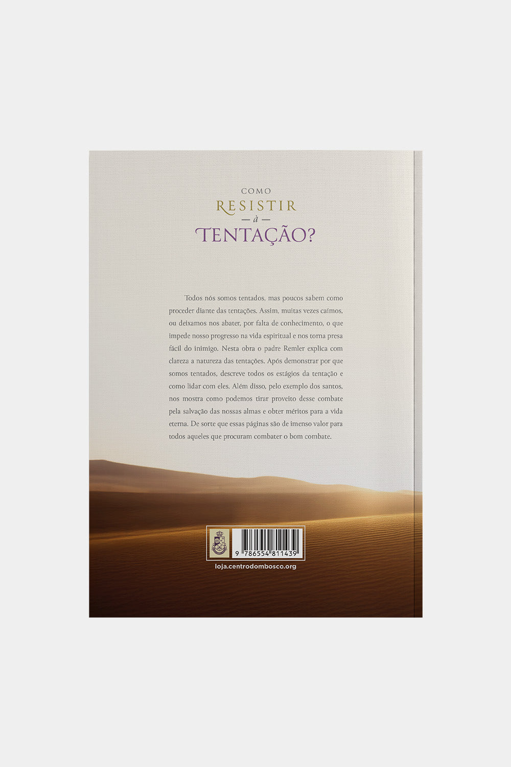 Como Resistir à Tentação – Padre Francisco Remler