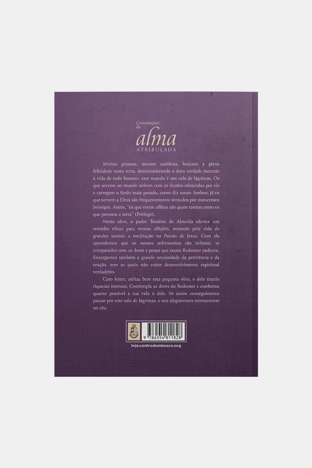 Consolações para a Alma Atribulada – Padre Teodoro de Almeida