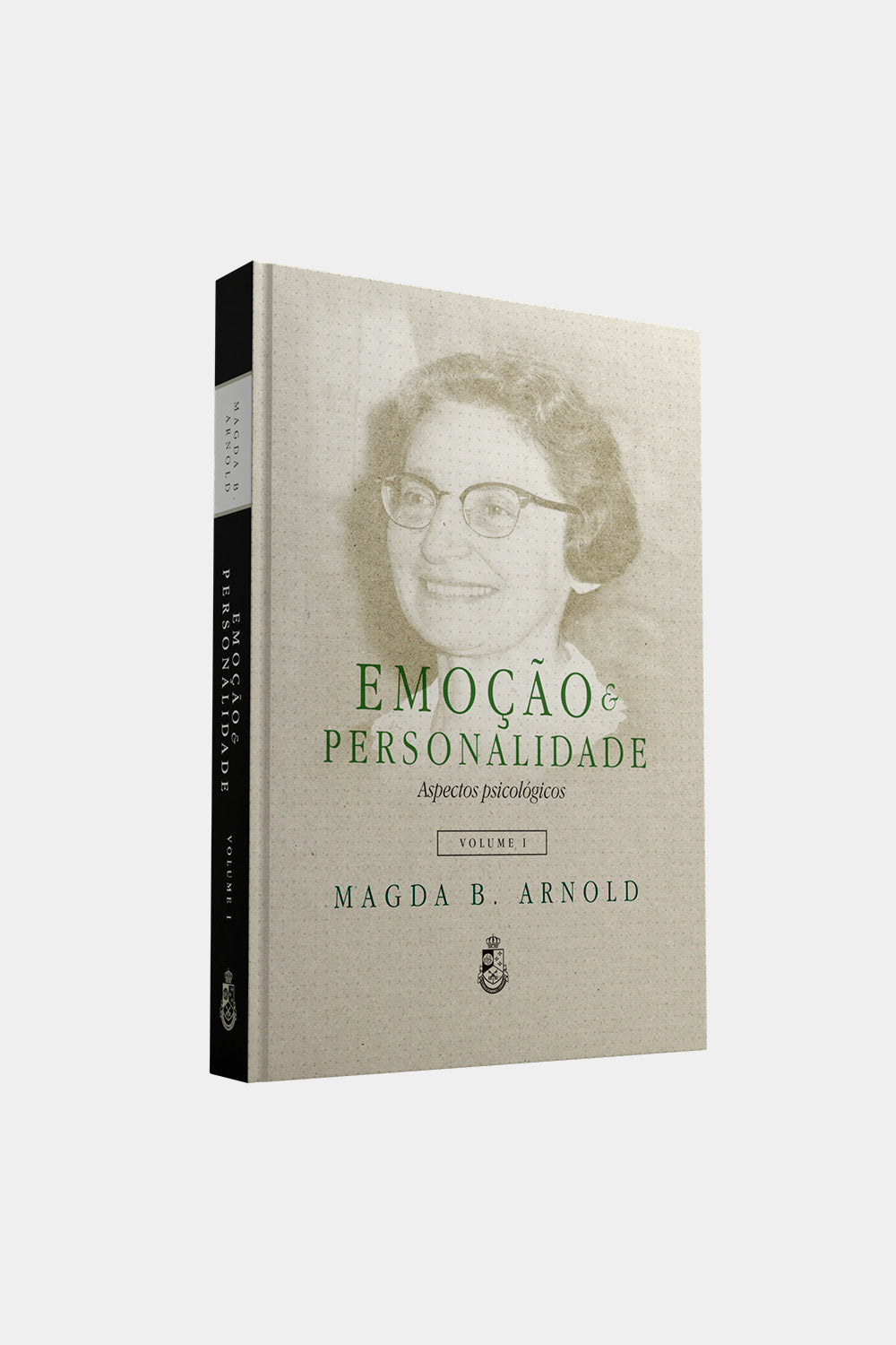 Emoção e Personalidade: aspectos psicológicos - Magda B. Arnold (Vol. I)