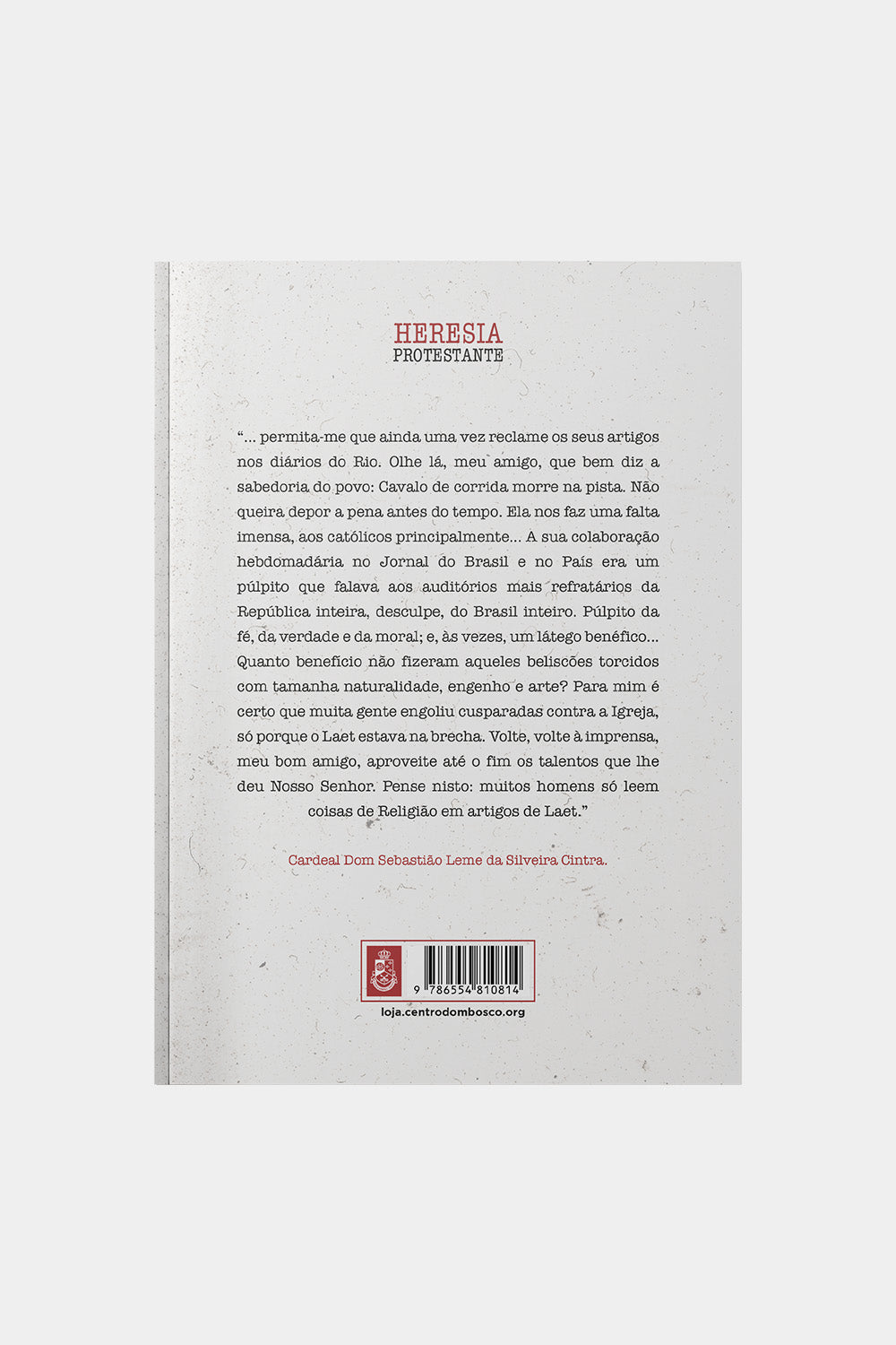Heresia Protestante - Dr. Carlos de Laet