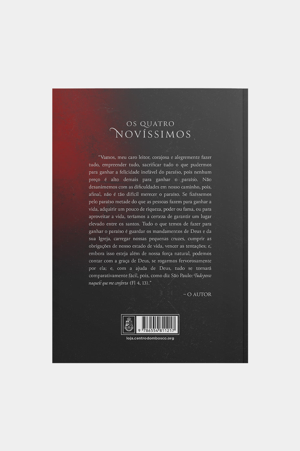 Os Quatro Novíssimos: Morte, Juízo Final, Inferno e Paraíso - Frei Martinho de Cochem
