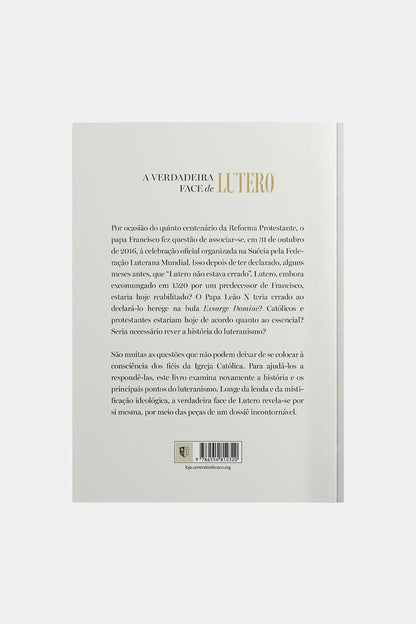 A verdadeira face de Lutero - Padre Jean-Michel Gleize