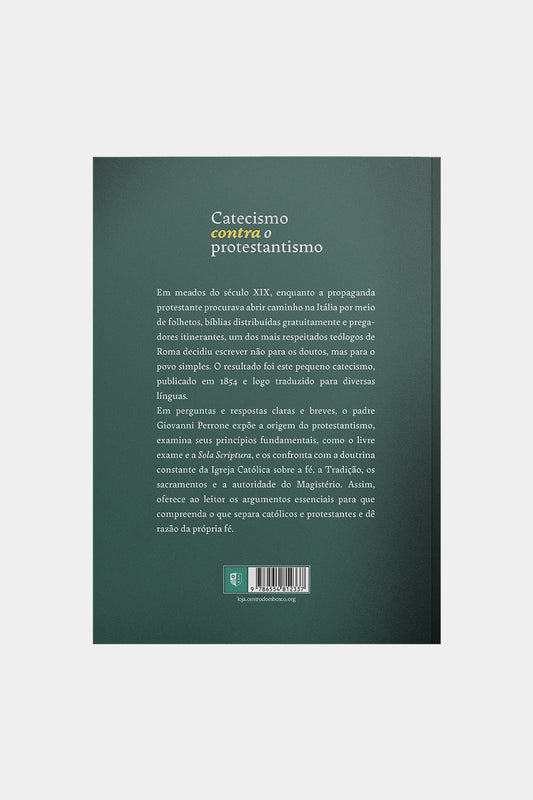 Catecismo contra o Protestantismo - Padre Giovanni Perrone SJ