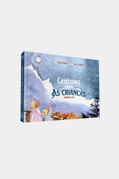 Catecismo para as Crianças: primeiro ano - Marie Tribou